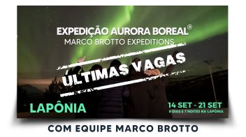 #17/25 Expedição Aurora Boreal® Com Equipe Marco Brotto • Lapônia (14 SET – 21 SET 2025)